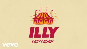 Last Laugh Lyrics - Illy - Lyric Version