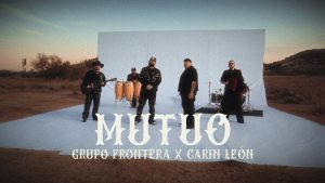 Mutuo Lyrics - Grupo Frontera, Carín León