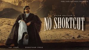 No Shortcut Lyrics - Arjan Dhillon - Latest Punjabi Songs 2026