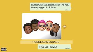 Pablo (Remix) Lyrics - Rvssian, Sfera Ebbasta, Rich the Kid, Moneybagg Yo & Lil Baby
