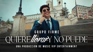Quiere Llorar Y No Puede Lyrics - Grupo Firme
