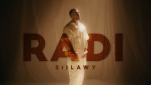 Radi Lyrics - Siilawy