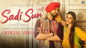 SADI SUN Lyrics - Harsh Nussi - Elvish Yadav & Simrat Kaur Randhawa