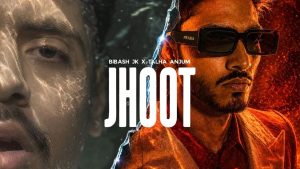 Jhoot Lyrics - Talha Anjum, Bibash Jk