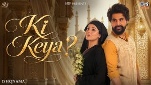 Ki Keya Lyrics - B Praak ft. Jai Randhhawa, Shehnaaz Gill