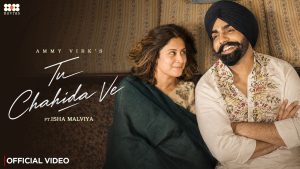 Tu Chahida Ve Lyrics - Ammy Virk - New Punjabi Song 2026