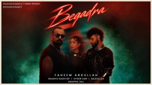 Beqadra Lyrics - Faheem Abdullah, Shanya Kashyap