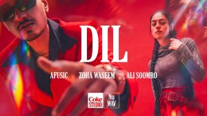 Dil Lyrics - Afusic x Zoha Waseem x Ali Soomro