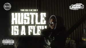 HUSTLE IS A FLEX Lyrics - YUNG DSA ft. MC SUN-E