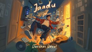 Jaadu Lyrics - Darshan Raval - Lyric Version