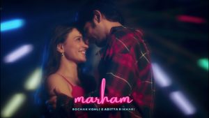 Marham Lyrics - Aditya Rikhari & Rochak Kohli