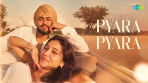Pyara Pyara Lyrics - Juss Ft. Pragati Nagpal