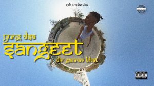 SANGEET Lyrics - YUNG DSA