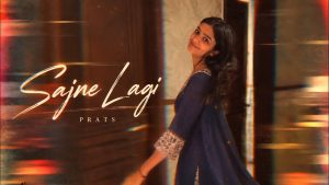 Sajne Lagi Lyrics - Prats ft. Jahnavi Rao