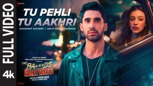Tu Pehli Tu Aakhri Lyrics - Arijit Singh